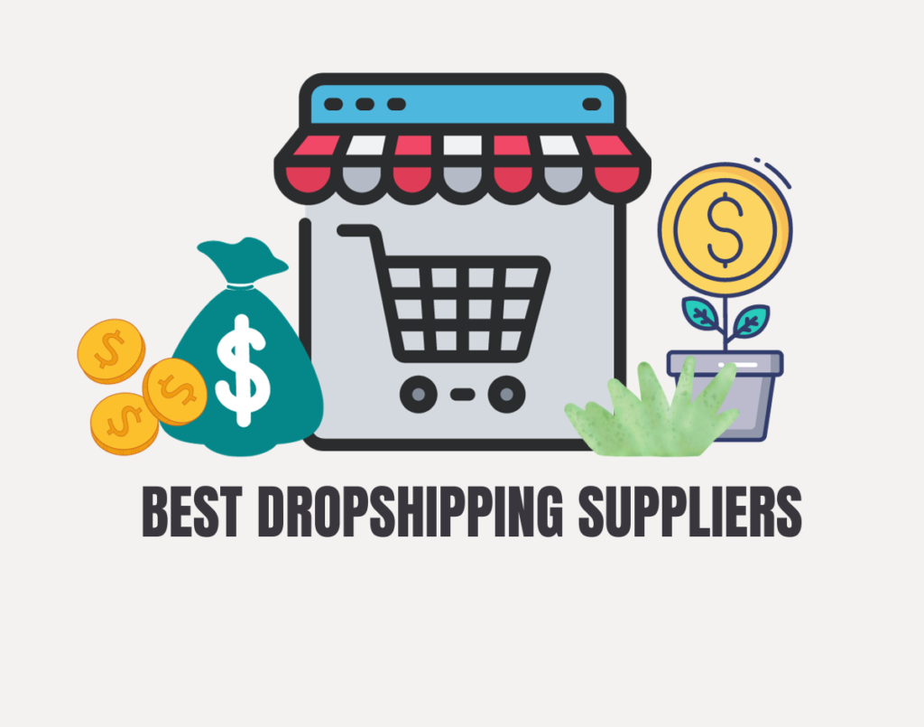 Best Dropshipping Suppliers