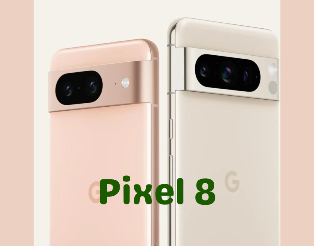 Breaking News Google Pixel 8 and Pixel 8 Pro Release Date and Features Revealed!